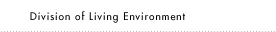 Division of Living Environment