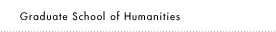[Graduate]Graduate School of Humanities(Master's & Doctoral Programs)